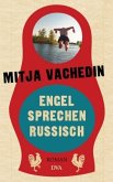 Engel sprechen Russisch