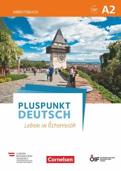 Pluspunkt Deutsch - Leben in Österreich A2 - Arbeitsbuch mit Lösungsbeileger und Audio-Download - Schote, Joachim;Neumann, Johanna Jutta