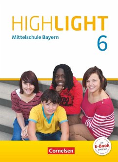 Highlight 6. Jahrgangsstufe - Mittelschule Bayern - Schülerbuch - Donoghue, Frank;Abbey, Susan;Biederstädt, Wolfgang