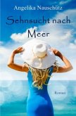 Sehnsucht nach Meer