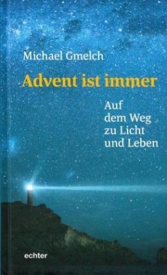 Advent ist immer - Gmelch, Michael