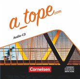 A_tope.com - Spanisch Spätbeginner - Ausgabe 2017 Audio-CD / A_tope.com - Nueva edición Band 2