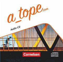 A_tope.com - Spanisch Spätbeginner - Ausgabe 2017 Audio-CD / A_tope.com - Nueva edición Band 2 - Vila Baleato, Manuel