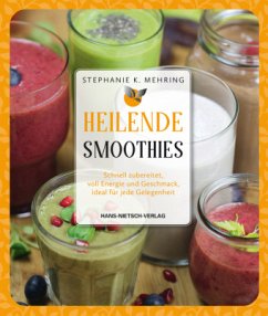 Heilende Smoothies - Mehring, Stephanie K.