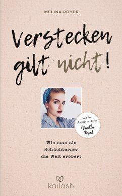 Verstecken gilt nicht - Royer, Melina