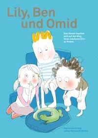 Lily, Ben und Omid - Herzog, Marianne