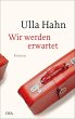 Wir werden erwartet / Hilla Palm Bd.4 - Bild 1