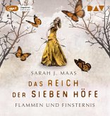 Flammen und Finsternis / Das Reich der sieben Höfe Bd.2 (2 MP3-CDs)