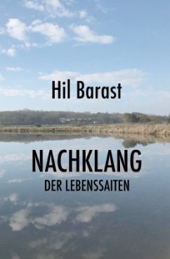 Nachklang der Lebenssaiten - Barast, Hil Nachklang der Lebenssaiten - Barast, Hil