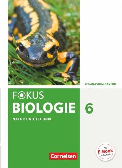 Fokus Biologie 6. Jahrgangsstufe - Gymnasium Bayern - Natur und Technik: Biologie - Kraus, Wolf;Angermann, Iris;Grabe, Stefan;Freiman, Thomas
