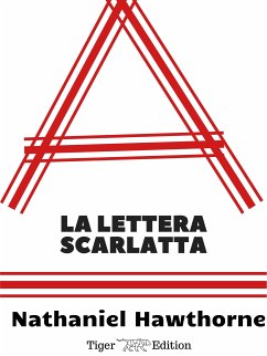 La lettera scarlatta (eBook, ePUB) - Hawthorne, Nathaniel