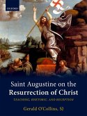 Saint Augustine on the Resurrection of Christ (eBook, ePUB)