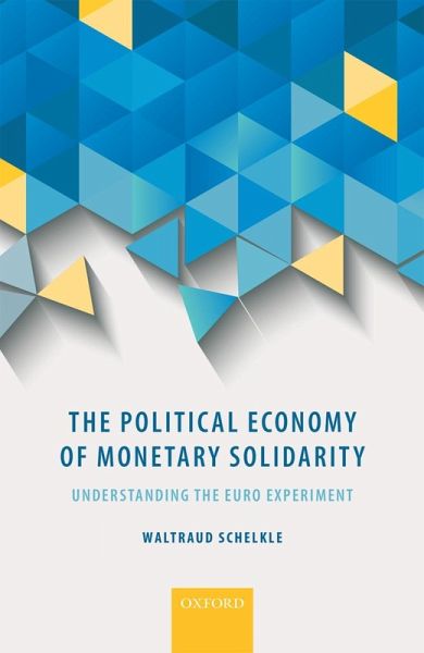 The Political Economy of Monetary Solidarity (eBook, ePUB) The Political Economy of Monetary Solidarity (eBook, ePUB)