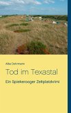 Tod im Texastal (eBook, ePUB) Tod im Texastal (eBook, ePUB)