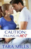 Caution: Filling is Hot (eBook, ePUB)