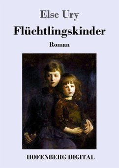 Flüchtlingskinder (eBook, ePUB) - Ury, Else