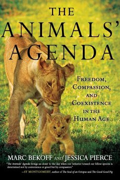 The Animals' Agenda (eBook, ePUB) - Bekoff, Marc; Pierce, Jessica