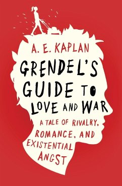 Grendel's Guide to Love and War (eBook, ePUB) - Kaplan, A. E.