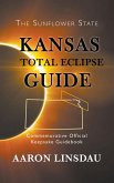 Kansas Total Eclipse Guide (eBook, ePUB)