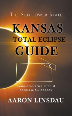 Kansas Total Eclipse Guide (eBook, ePUB) - Linsdau, Aaron