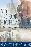 My Honorable Highlander (Highland Games Through Time, #1) (eBook, ePUB) My Honorable Highlander (Highland Games Through Time, #1) (eBook, ePUB)