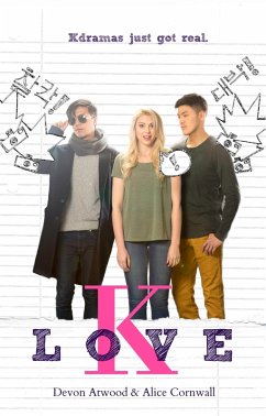 K-Love (Korean Drama Series, Book 1) (eBook, ePUB) - Cornwall, Devon Atwood and Alice