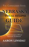 Nebraska Total Eclipse Guide (eBook, ePUB)