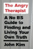 The Angry Therapist (eBook, ePUB) The Angry Therapist (eBook, ePUB)