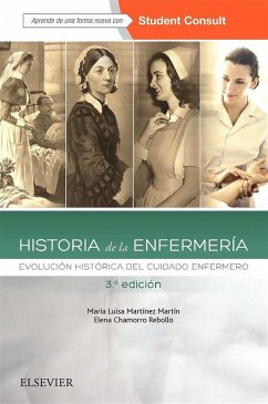 Historia de la enfermería (eBook, ePUB) - Martín, María Luisa Martínez; Rebollo, Elena Chamorro