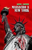 Massacro a New York (eBook, ePUB)