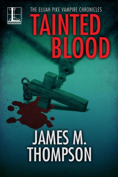 Tainted Blood (eBook, ePUB)