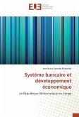 Système bancaire et développement économique