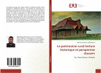 Le patrimoine rural lecture historique et perspective d'avenir