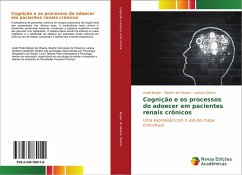 Cognição e os processos do adoecer em pacientes renais crônicos - Berger, Araiê;de Oliveira, Beatriz;Silvério, Larissa