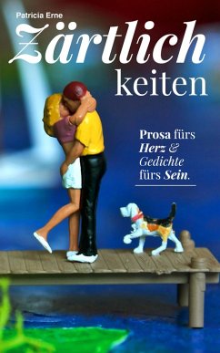Zärtlichkeiten (eBook, ePUB) - Erne, Patricia