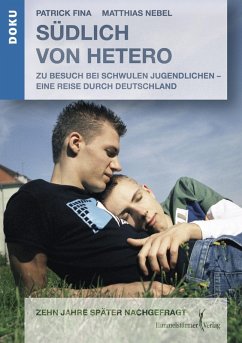 Südlich von Hetero (eBook, PDF) - Fina, Patrick; Nebel, Matthias