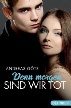 Cover Denn morgen sind wir tot