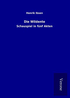 Die Wildente - Ibsen, Henrik