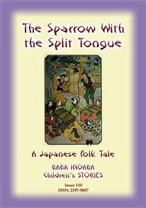 THE SPARROW WITH THE SLIT TONGUE - A Japanese Children&quote;s Tale (eBook, ePUB)