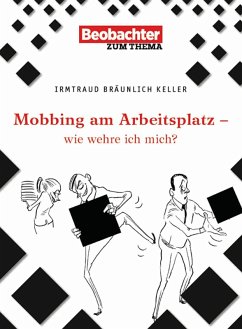 Mobbing am Arbeitsplatz - wie wehre ich mich? (eBook, PDF) - Keller, Irmtraud Bräunlich