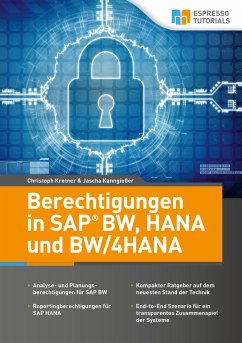 Berechtigungen in SAP BW, HANA und BW/4HANA - Kretner, Christoph;Kanngießer, Jascha