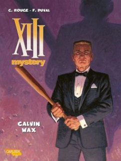 Calvin Wax / XIII Mystery Bd.10 - Duval, Fred