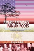 American Wings Iranian Roots