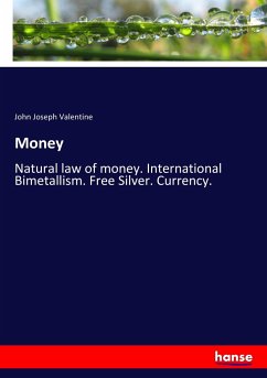 Money - Valentine, John Joseph