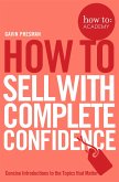 How To Sell With Complete Confidence