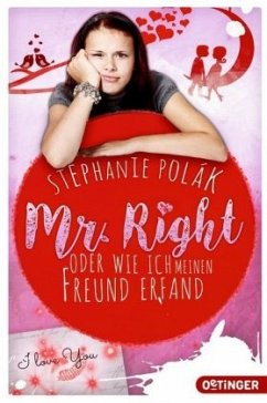 Mr. Right oder Wie ich meinen Freund erfand - Polák, Stephanie