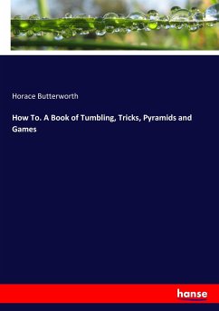 How To. A Book of Tumbling, Tricks, Pyramids and Games