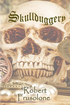 Skullduggery - Frusolone, Robert