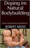 Doping im Natural Bodybuilding (eBook, ePUB)