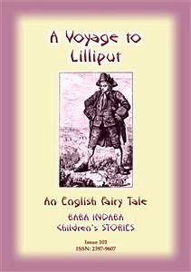 A VOYAGE TO LILLIPUT - An English Classic (eBook, ePUB) - Swift, Jonathan